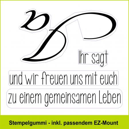 Ihr sagt Ja - Stempelgummi